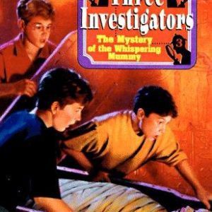 The three Investigators  # 3 The Whispering Mummy
