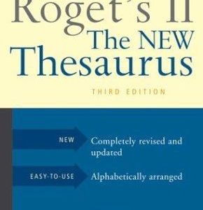 Roget's II the new thesaurus third ed