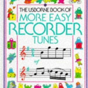 More Easy Recorder Tunes