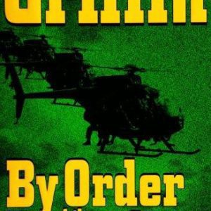By Order Of the President