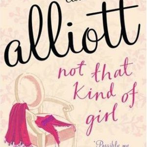 Not that Kind of Girl