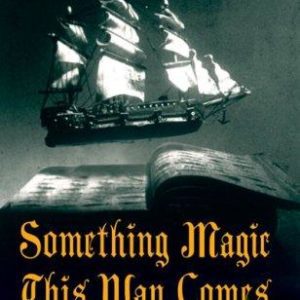 Something Magic this way Comes