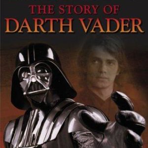 Star Wars - the story of darth vader
