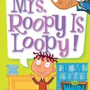 Mrs. Roopy is Loopy!