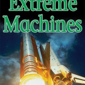 Extreme Machines