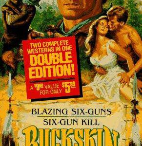Buckskin-Blazing Six-Guns