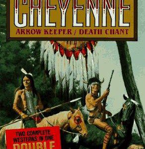 Cheyenne - Arrow keeper/ Death chant
