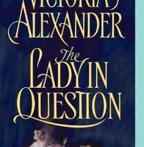 The Lady In Question