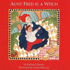 Aunt Fred is a Witch