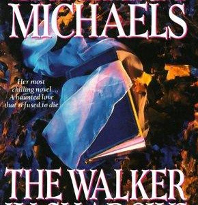 The Walker in Shadows