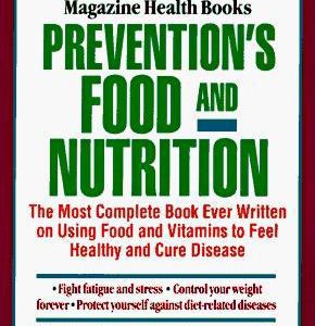 Preventions Food and Nutrition