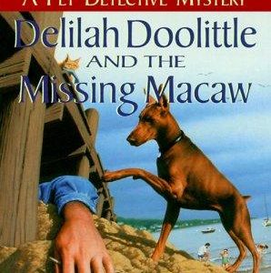 Delilah Doolittle and the Missing Macaw