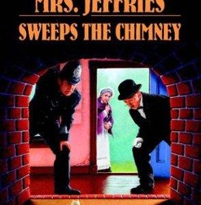 Mrs.Jeffries Sweeps the Chimney