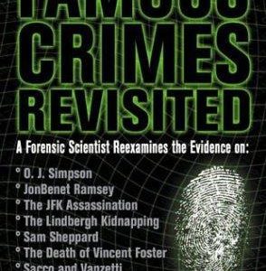 Famous Crimes Revisited