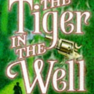 The Tiger In The Well