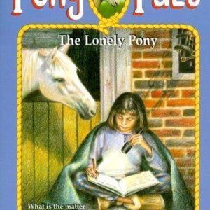 Pony Pals # 25 - The Lonley Pony