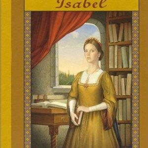 The Royal Diaries - Isabel Jewel Of Castilla