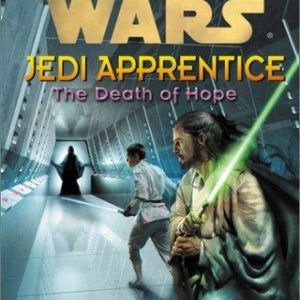Star Wars Jedi Apprentice: The Death of Hope
