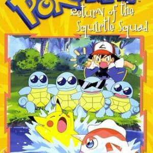 Pokemon Return of the squirtle Squad