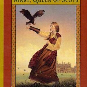 the royal diaries- mary, queen of scots-queen without a country