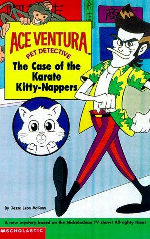 Ace Ventura The Case Of The Karate Kitty-Nappers