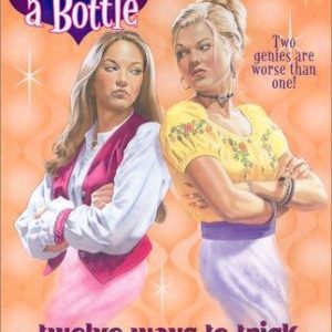 Genny in a Bottle-twelve ways to trick your biggest enemy