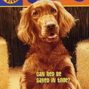 Puppy Patrol  # 9-Red alert - Can Red Be Saved in Time?