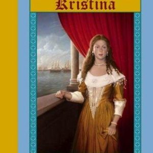 The Royal Diaries-Kristina the girl king sweden 1638