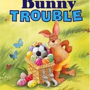 bunny trouble