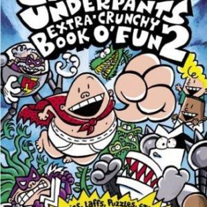 the all new Captain Underpants Extra-Crunchy Book
