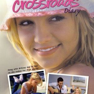 Britney Spears' Crossroads Diary