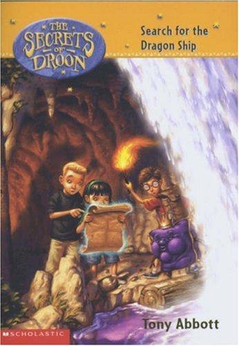 the secrets of droon # 18 - search for the dragon ship