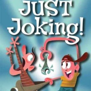 just Joking!