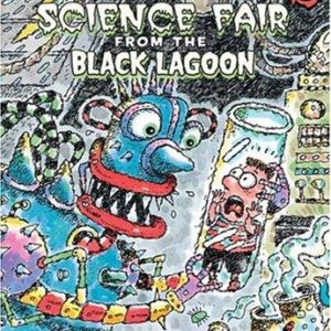 Black lagoon adventures: the science fair from the black lagoon