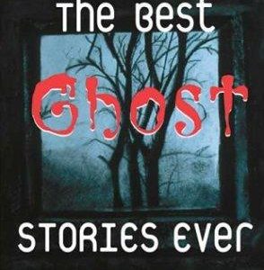 The Best Ghost Stories Ever