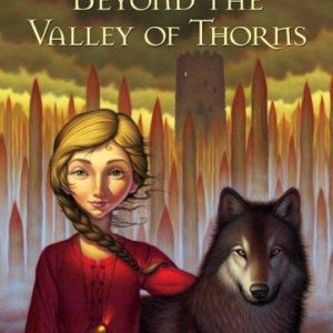 Beyond the Valley of Thorns