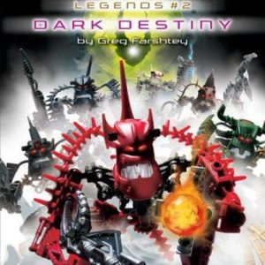bionicle legends # 2 dark destiny