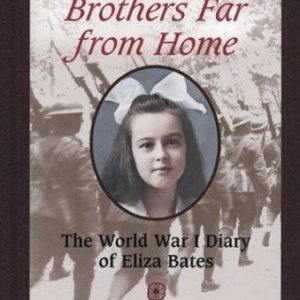 Dear Canada - Brothers Far From Home