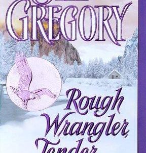 Rough Wrangler Tender Kisses