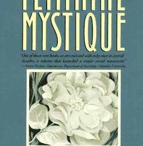 The Feminine Mystique