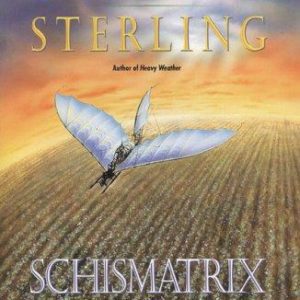 Schismatrix Plus