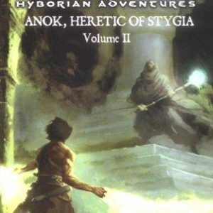age of conan - hyborian adventures anok, heretic of stygia vol 11 hereyic o