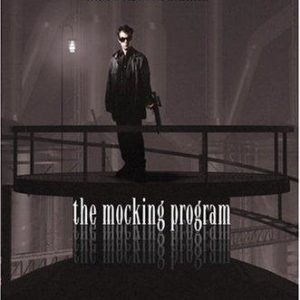 The Mocking Program