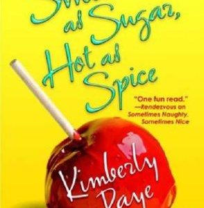 sweet as sugar hot as spice