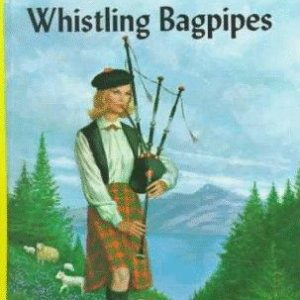 Nancy Drew # 41-The Clue of the Whistling Bagpipes