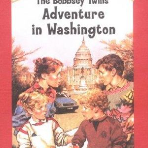 the bobbsey twins' # 12  adventure in washington
