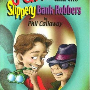 Jake And The Slippery Bank Robbers