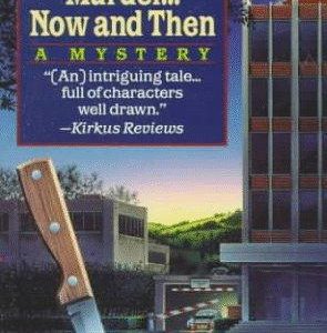 Murder Now and Then