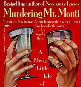 Murdering Mr.Monti