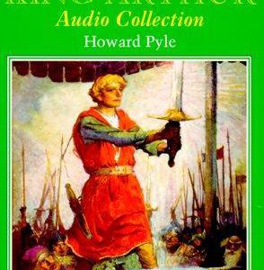 the king arthur audio collection
